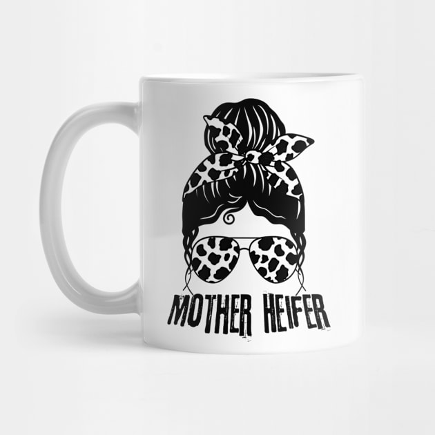 Mother Heifer Cow Mom Life Messy Bun by Teewyld